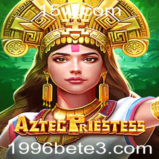 AztecPriestess: Descubra os Mistérios do Jogo Inspirado em 1996bet