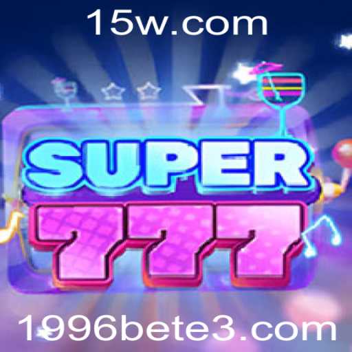 Descubra o Mundo Empolgante de Super777: Tudo que Você Precisa Saber